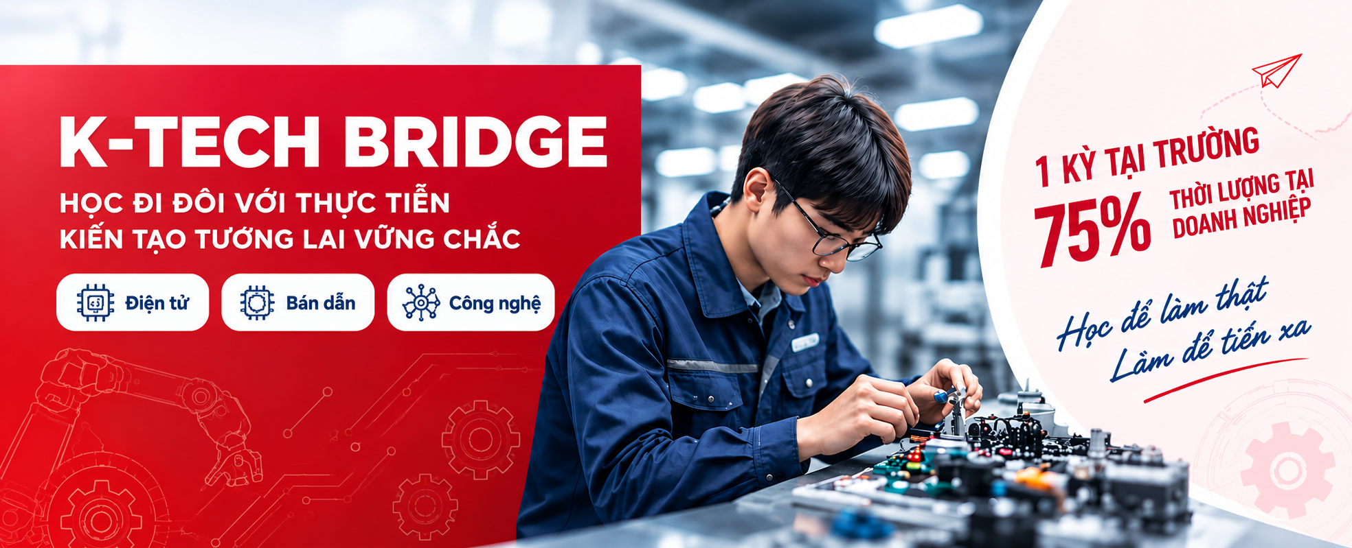 K-Tech Bridge — học đi đôi với thực tiễn, 1 kỳ tại trường và 75% thời lượng tại doanh nghiệp