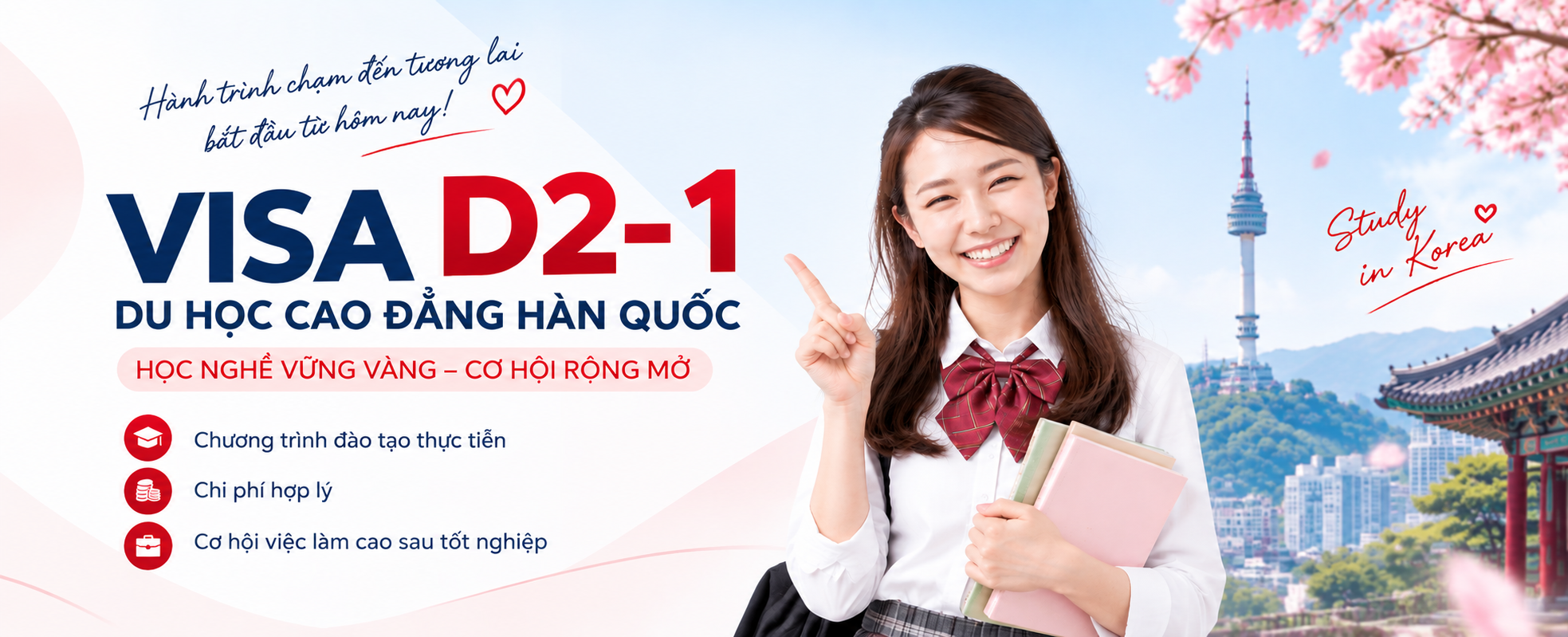 Visa D2-1 — Du học cao đẳng Hàn Quốc — Học nghề vững vàng — Cơ hội rộng mở